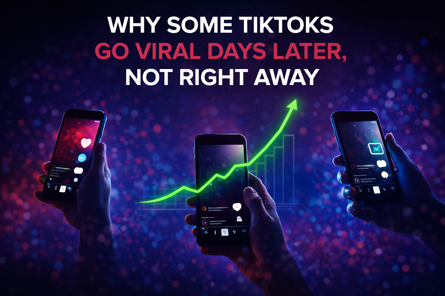 Why some TikToks go viral days later