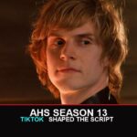 American Horror Story Season 13: Evan Peters, TikTok shaped the script