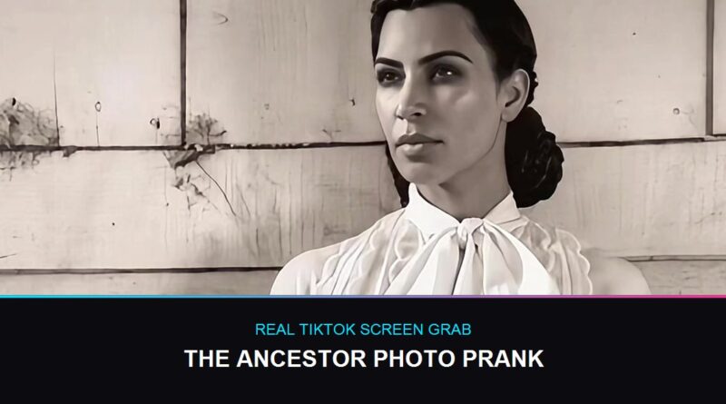 ancestor photo prank real TikTok screen grab of the fake vintage ancestor photo