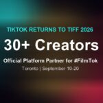TikTok TIFF partnership 2026 hero image with 30+ Creators stat