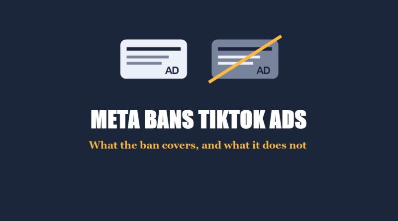 Meta bans TikTok ads: two ad cards, one crossed out