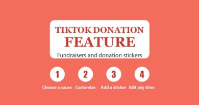 TikTok Donation feature: four steps from choosing a cause to editing the fundraiser