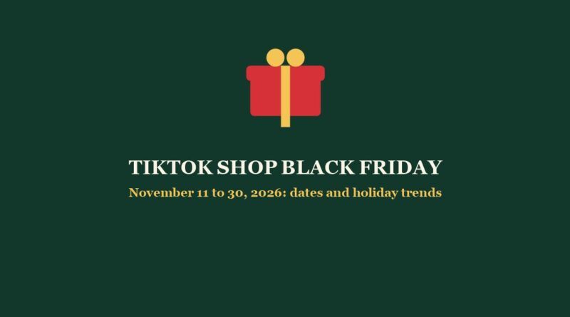 TikTok Shop Black Friday 2026: a red gift box with gold ribbon above the title and the November 11 to 30 dates