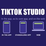 TikTok Studio: three device outlines labelled in the app, standalone app and web