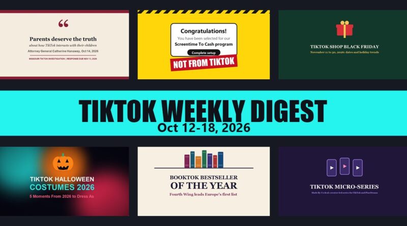 TikTok weekly digest Oct 12-18, 2026: collage of this week's article graphics